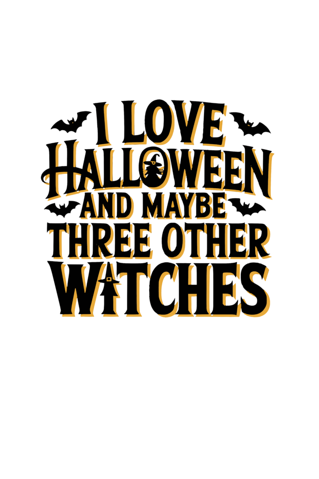 I love Halloween and maybe 3 other witches Unisex T-shirt| Unfiltered