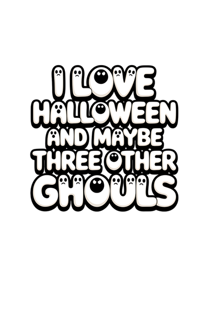 I love Halloween & May be three other ghouls Unisex T-Shirt| Unfiltered