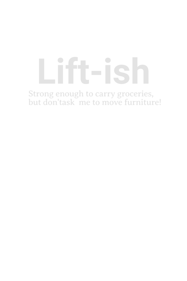 Lift-ish Unisex T-Shirt | Unfiltered