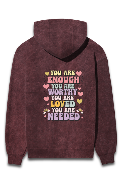 You are worthy, enough, loved etc Mental health Unisex Hoodie | Unfiltered