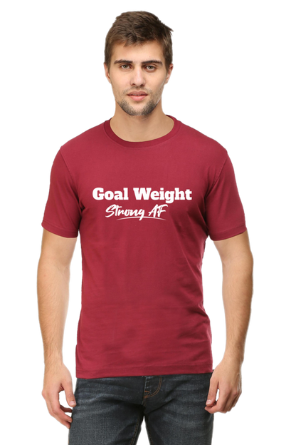 Goal Weight , Strong AF Unisex T-shirt | Unfiltered