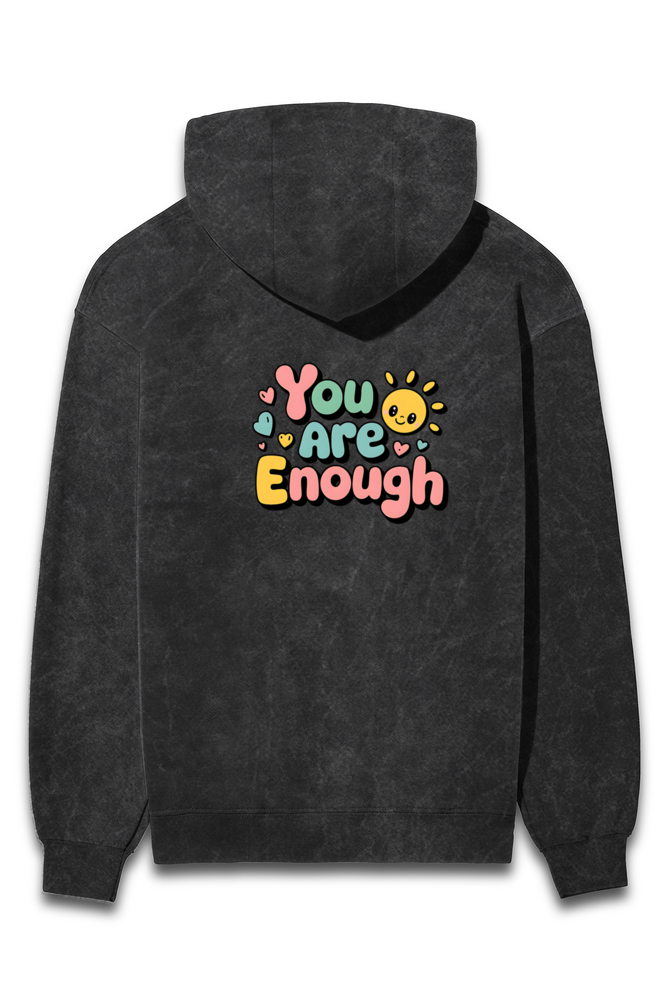 You are enough (Back side design) | Unfiltered