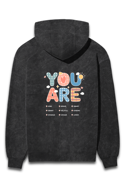 You are enough, loved, worthy, blessed- Unisex Hoodie | Unfiltered