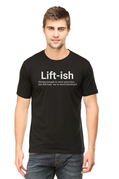 Lift-ish Unisex T-Shirt | Unfiltered