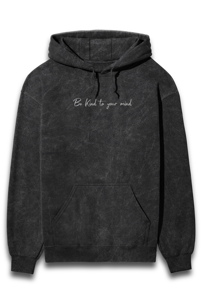 Be Kind to your mind , Unisex Hoodies | Unfiltered