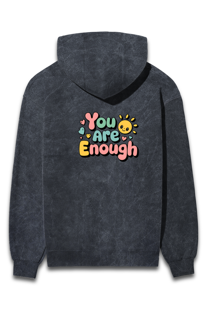 You are enough (Back side design) | Unfiltered