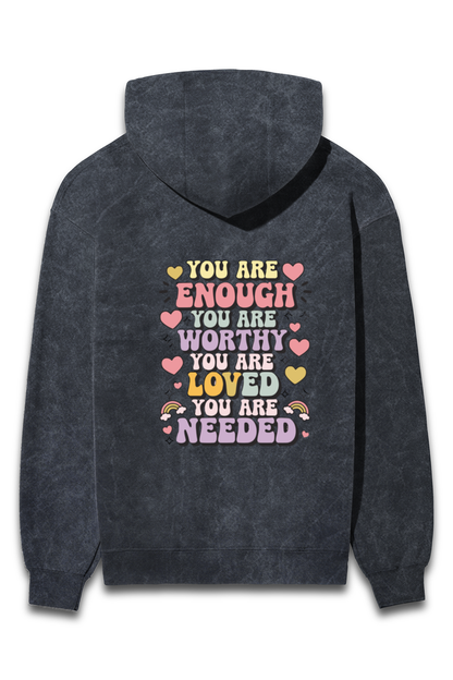 You are worthy, enough, loved etc Mental health Unisex Hoodie | Unfiltered