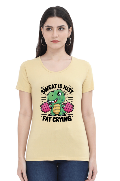 Sweat is just Fat Crying Tshirt for Women | Unfiltered - Unfiltered