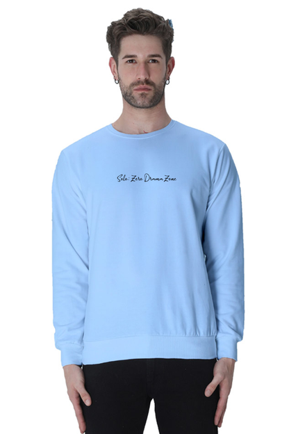 Solo: Zero Drama Zone Unisex Sweatshirt | Unfiltered