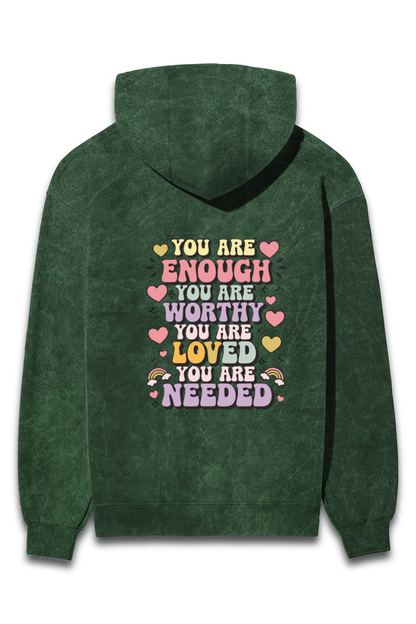 You are worthy, enough, loved etc Mental health Unisex Hoodie | Unfiltered