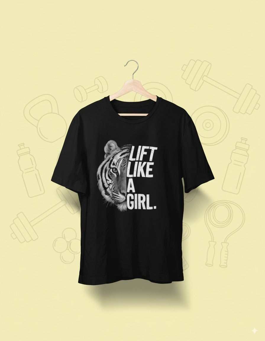 Lift like a Girl Gym Motivational Tee for Women (Unisex Fit) - Unfiltered