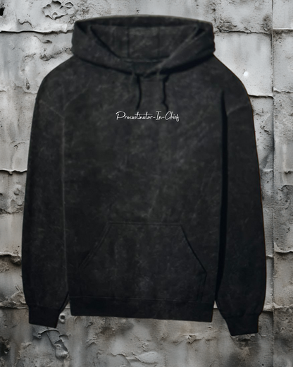 Procastinator-in-chief Unisex Hoodie | Unfiltered - Unfiltered