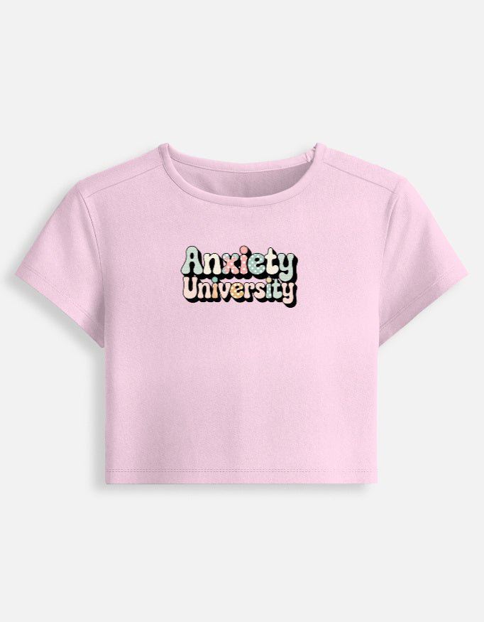 Anxiety University Baby Tee | Unfiltered - Unfiltered