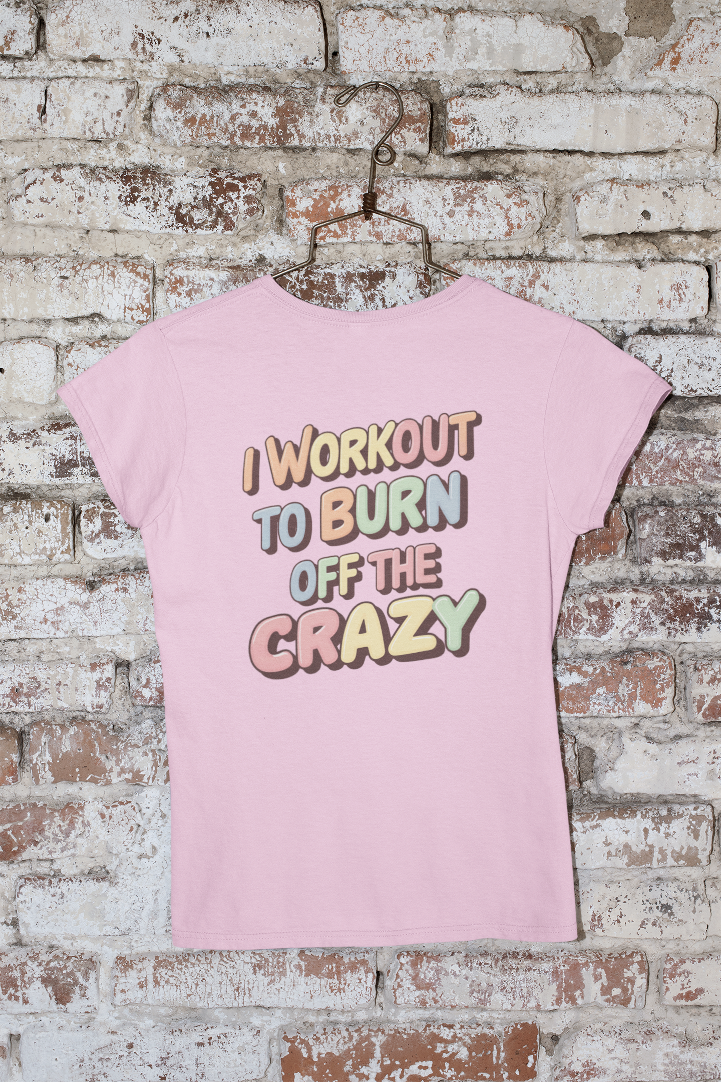 I workout to burn off the crazy T-Shirt for Women | Unfiltered - Unfiltered