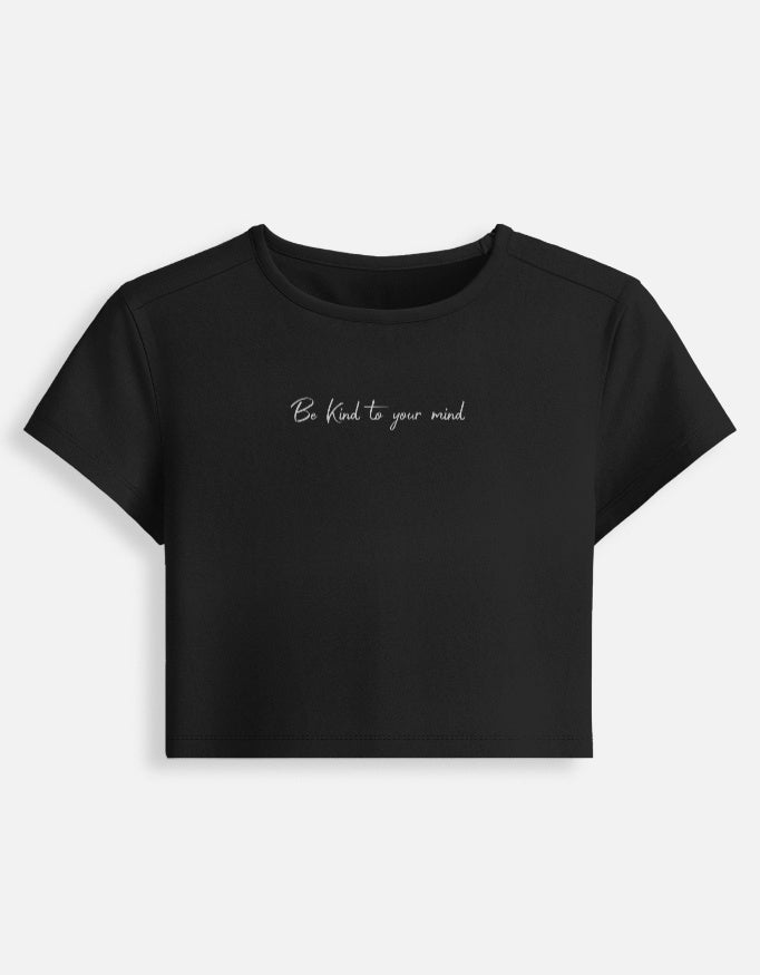 Be Kind to your mind Baby Tee | Unfiltered - Unfiltered