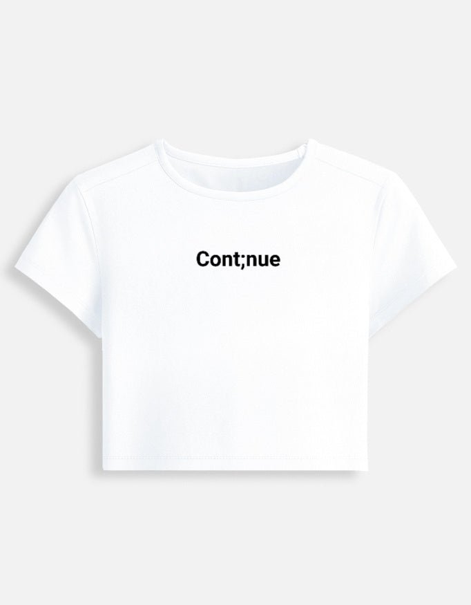 Cont;nue Baby Tee | Unfiltered - Unfiltered