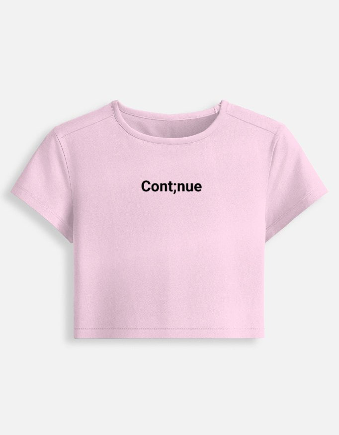 Cont;nue Baby Tee | Unfiltered - Unfiltered