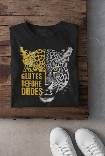 Glutes Before dudes Unisex T-Shirt | Unfiltered