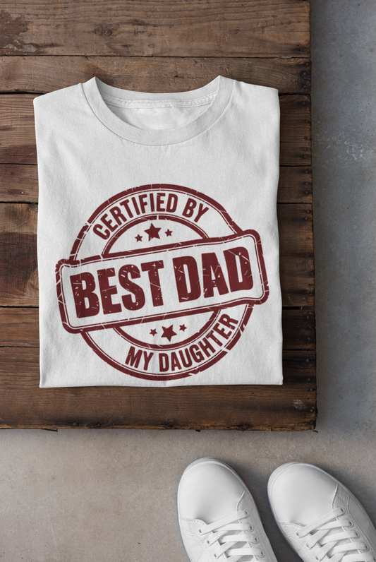 Best Dad Certified By My Daughter Unisex Supima Cotton Tee - Unfiltered