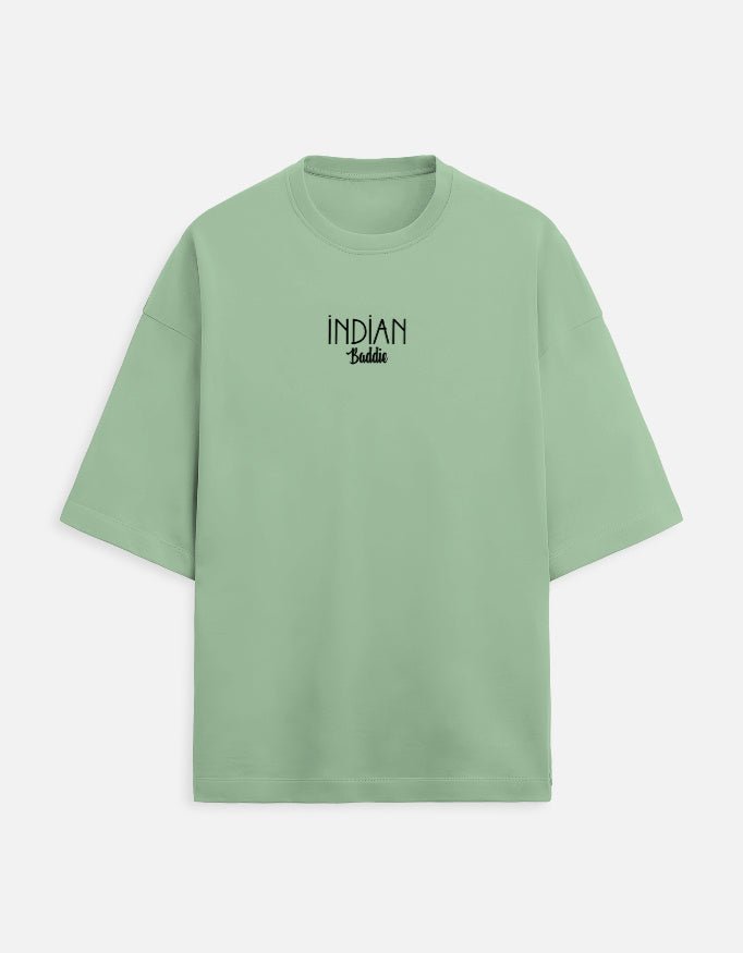 Indian Baddie Ocersized Tee - Unfiltered