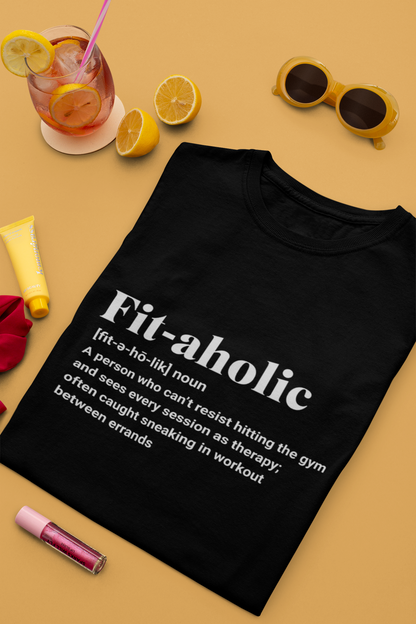 Fit-aholic Unisex T-Shirt | Unfiltered