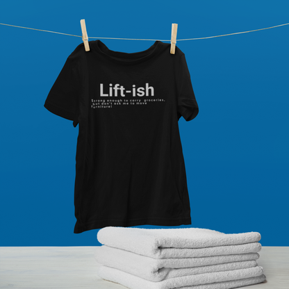 Lift-ish Unisex T-Shirt | Unfiltered