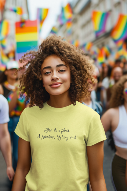 Yes, its a phase a fabulous lifelong one ,Unisex Classic Crew T-Shirt - Unfiltered