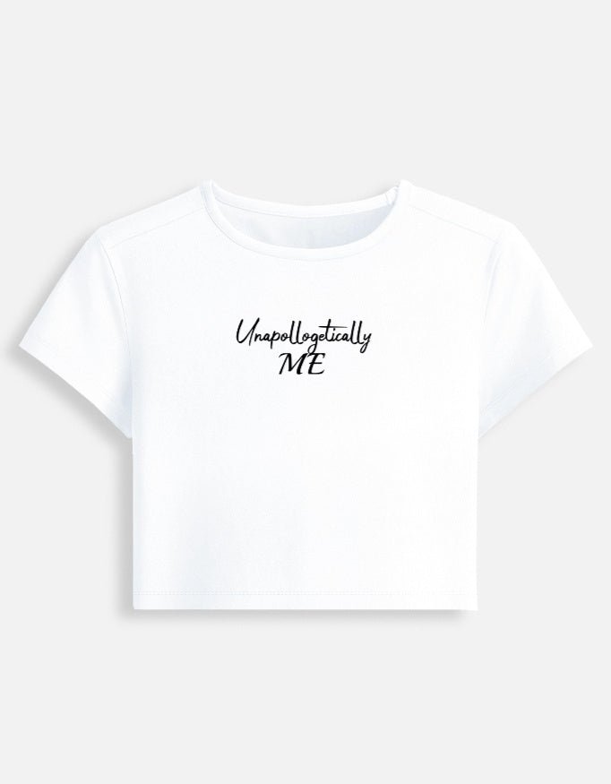 Unapologetically Me (2) Baby Tee | Unfiltered - Unfiltered